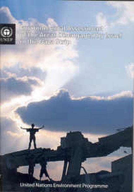 Environmental Assessment of the Areas Disengaged by Israel in the Gaza Strip