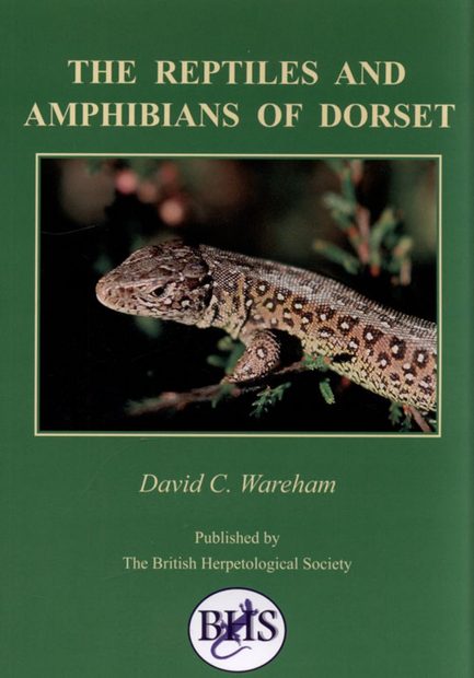 The Reptiles and Amphibians of Dorset