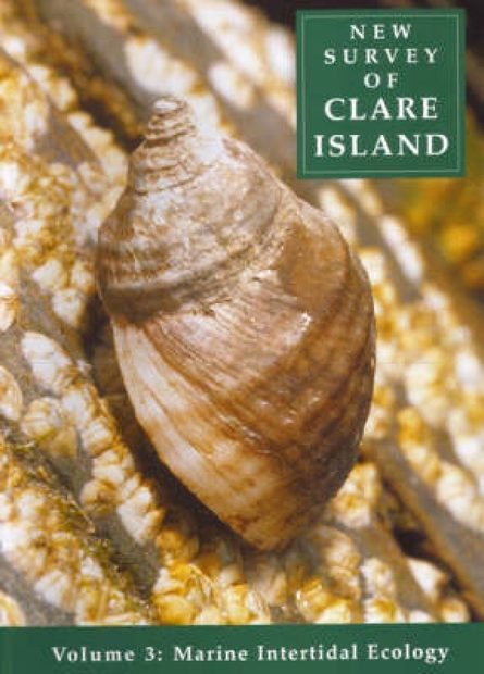 New Survey of Clare Island, Volume 3: Marine Intertidal Ecology