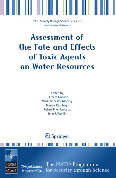 Assessment of the Fate and Effects of Toxic Agents on Water Resources