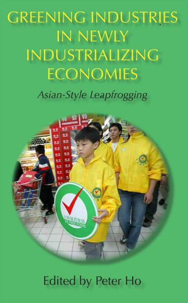 Greening Industries in Newly Industrializing Economies