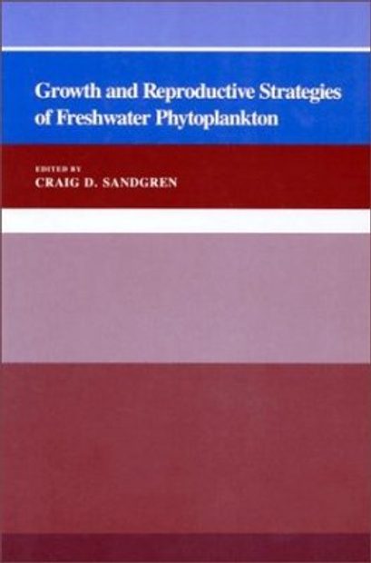 Growth and Reproductive Strategies of Freshwater Phytoplankton