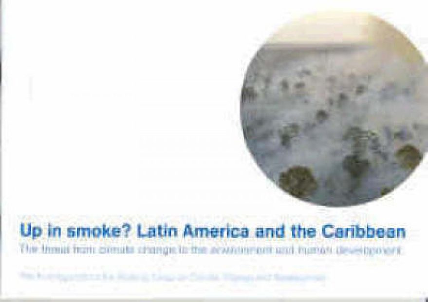 Up in Smoke? Latin America and the Caribbean