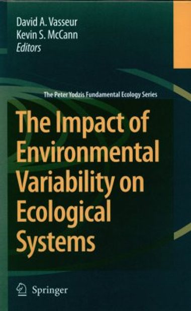 The Impact of Environmental Variability on Ecological Systems