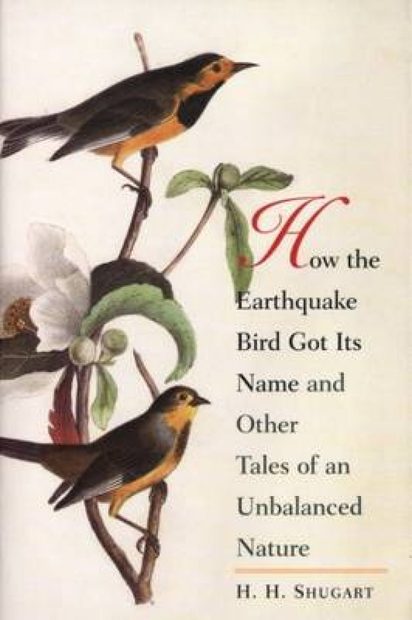 How the Earthquake Bird Got its Name and Other Tales of an Unbalanced Nature