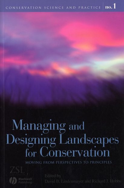Managing and Designing Landscapes for Conservation