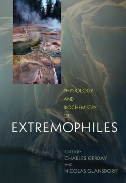 Physiology and Biochemistry of Extremophiles