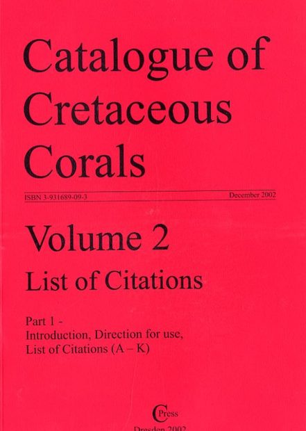 The Catalogue of Cretaceous Corals, Volume 2: List of Citations