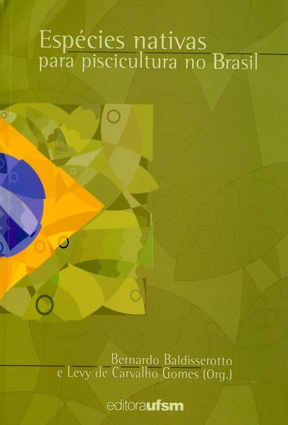 Especies Nativas para Piscicultura no Brasil