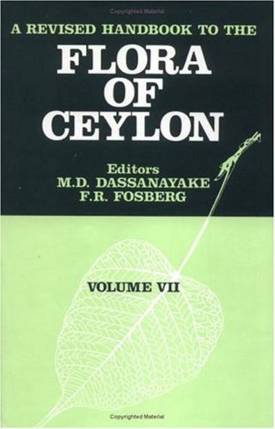 A Revised Handbook to the Flora of Ceylon, Volume 7