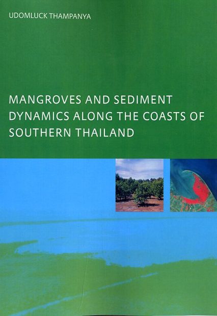 Mangroves and Sediment Dynamics Along the Coasts of Southern Thailand
