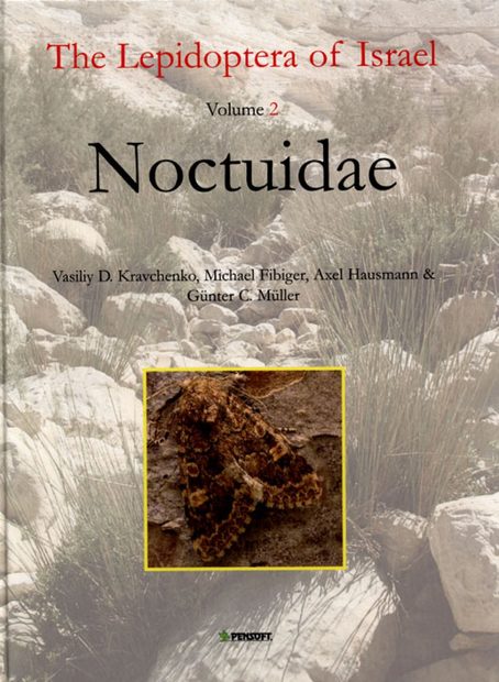 The Lepidoptera of Israel, Volume 2: Noctuidae