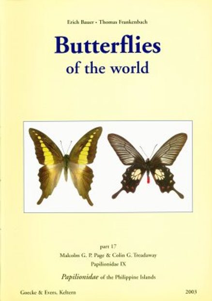 Butterflies of the World, Part 17: Papilionidae IX: Papilionidae of the Philippine Islands