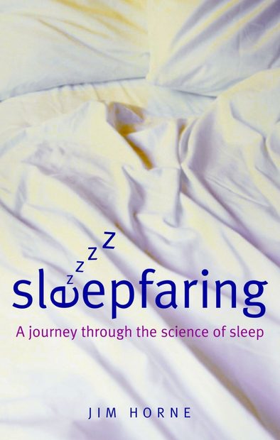 Sleepfaring: A Journey Through the Science of Sleep