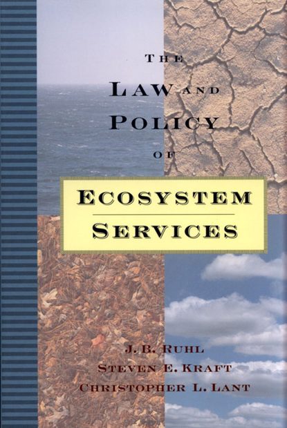 The Law and Policy of Ecosystem Services