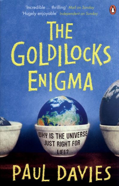 The Goldilocks Enigma
