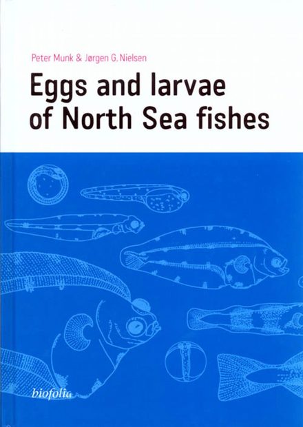 Eggs and Larvae of North Sea Fishes