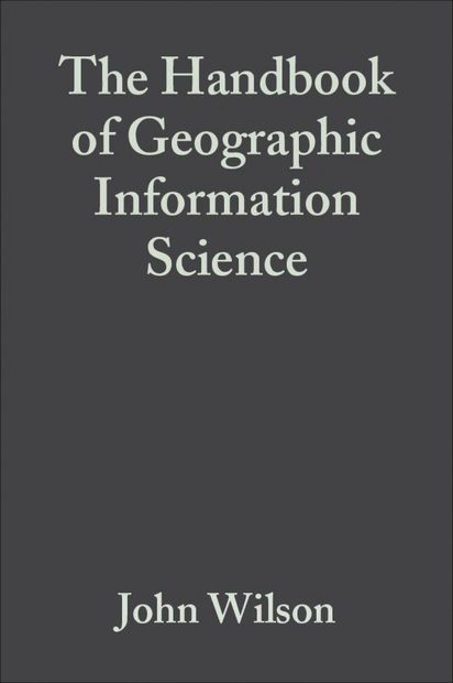 Handbook of Geographic Information Science
