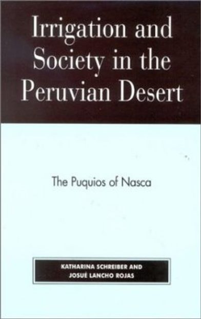 Irrigation and Society in the Peruvian Desert