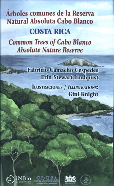 Common Trees of Cabo Blanco Absolute Nature Reserve / Árboles Comunes de la Reserva Natural Absoluta Cabo Blanco