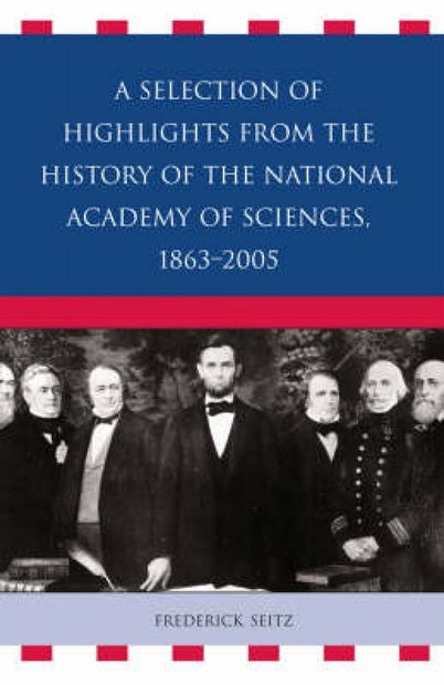 A Selection of Highlights from the History of the National Academy of Sciences, 1863-2005