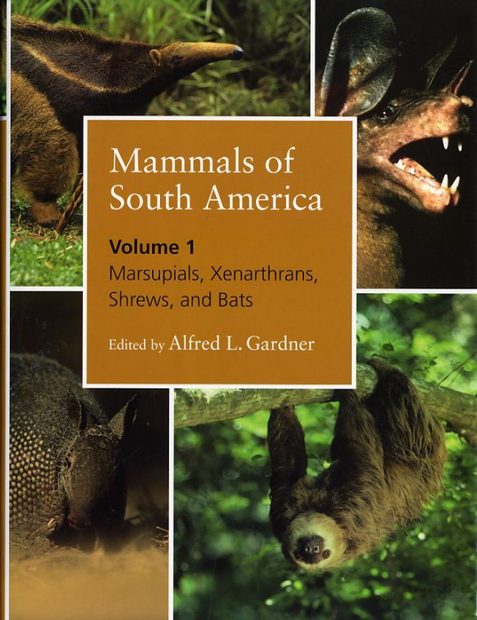 Mammals of South America, Volume 1