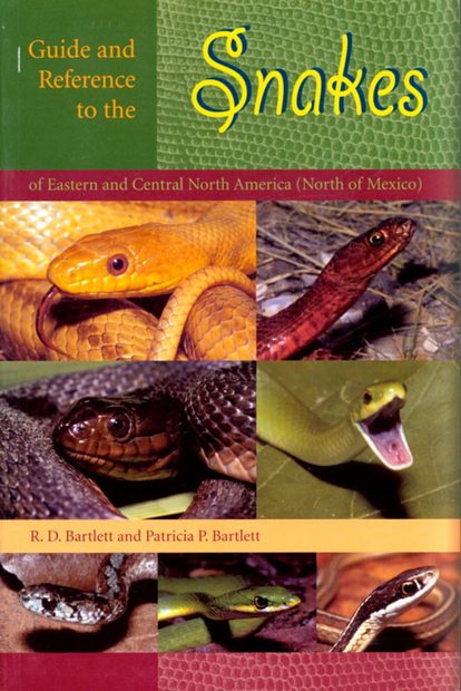 Guide and Reference to the Snakes of Eastern and Central North America (North of Mexico)