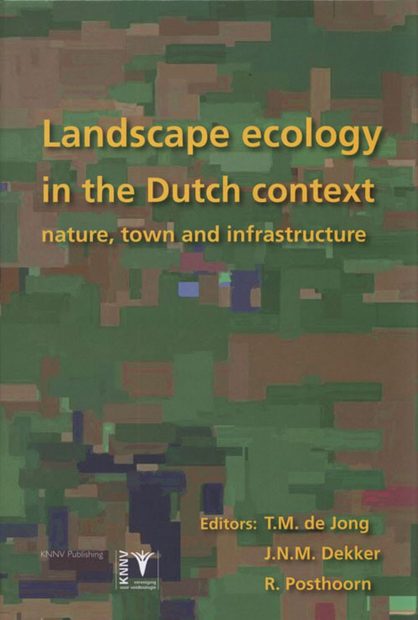 Landscape Ecology in the Dutch Context