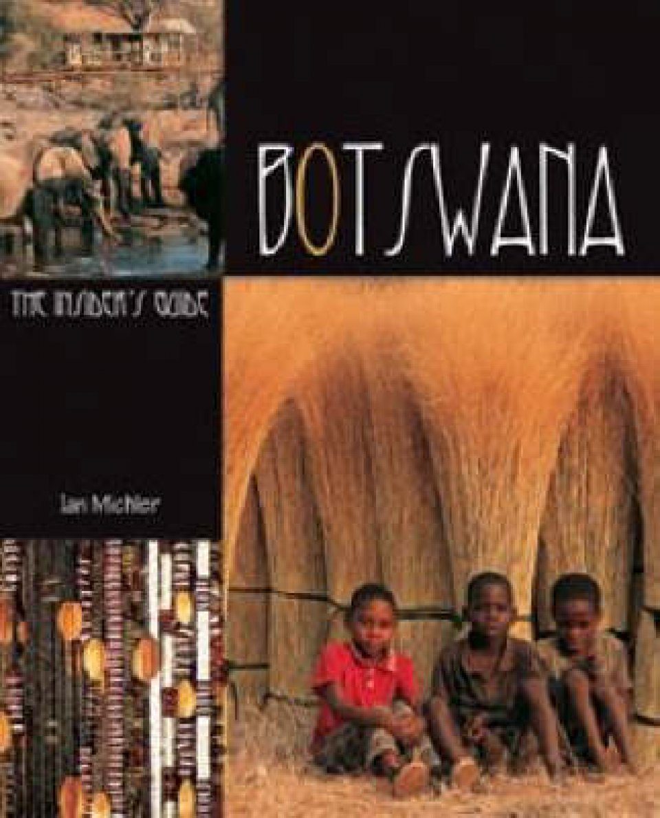 Botswana: The Insider's Guide | NHBS Academic & Professional Books