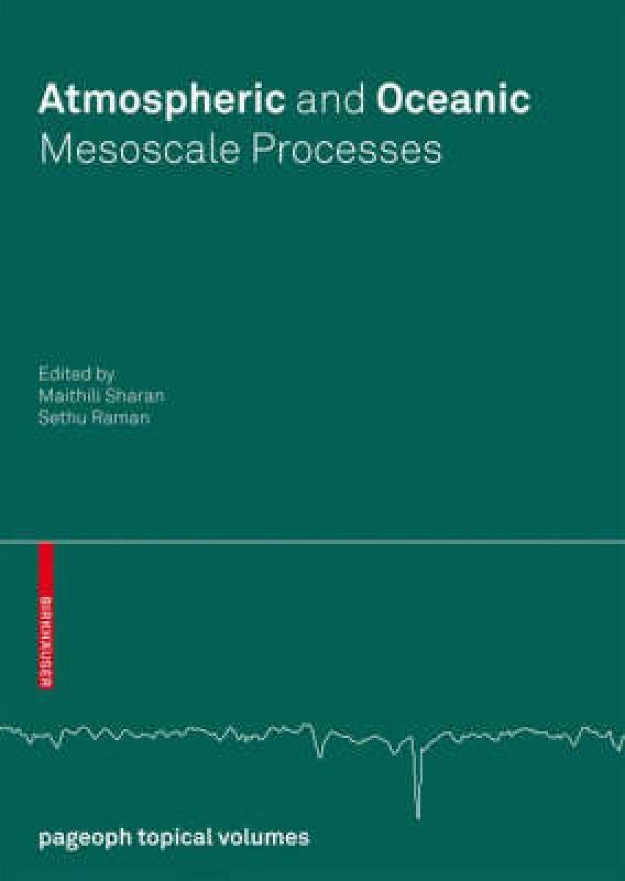 Atmospheric and Oceanic Mesoscale Processes (Pageoph Topical Volumes)