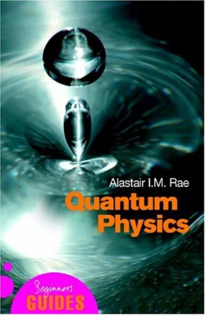 Quantum Physics: A Beginner's Guide