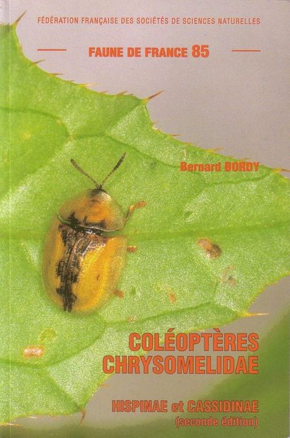 Faune de France, Volume 85: Coléoptères Chrysomelidae 3. Hispinae et Cassidinae