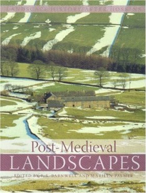 Post-Medieval Landscapes