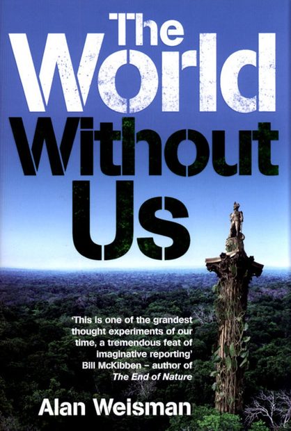 The World Without Us