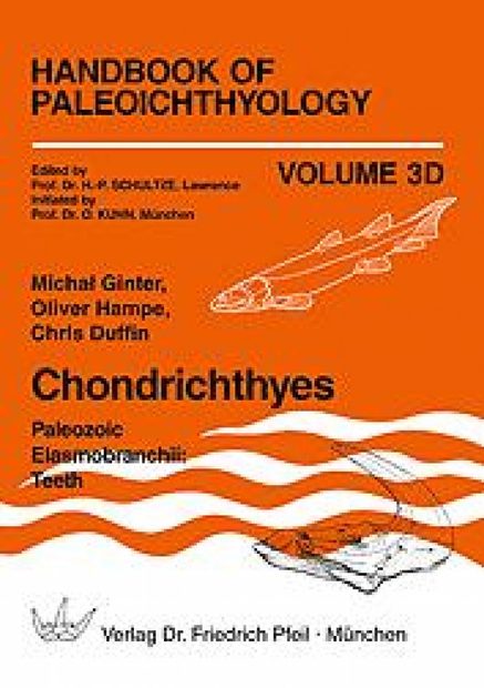 Handbook of Paleoichthyology, Volume 3D: Chondrichthyes IV