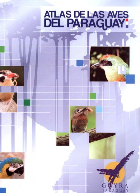 Atlas de las Aves del Paraguay [Atlas of the Birds of Paraguay]