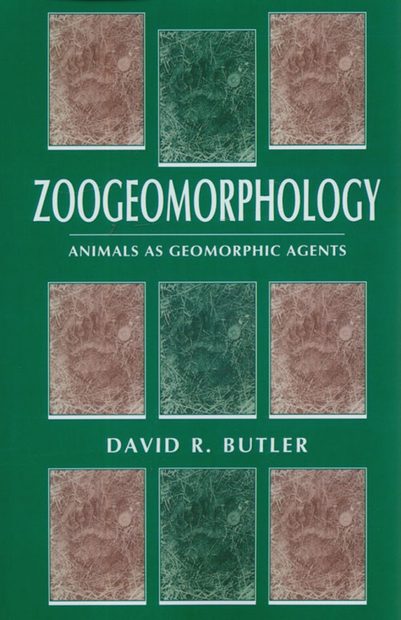 Zoogeomorphology: Animals as Geomorphic Agents