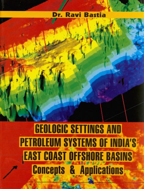 Geologic Settings and Petroleum Systems of India's East Coast Offshore Basins