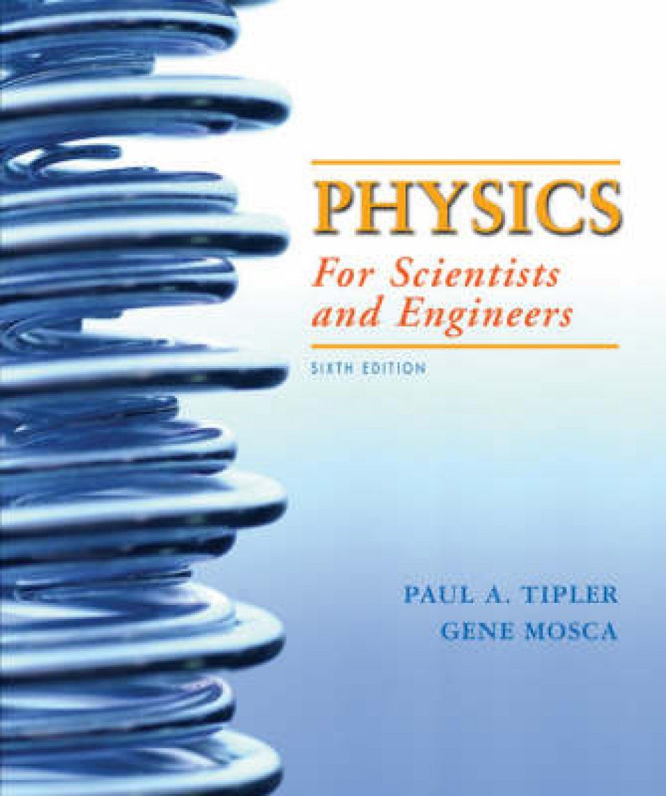 Physics for Scientists and Engineers | NHBS Academic 
