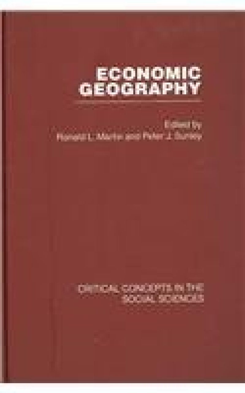 Economic Geography (5-Volume Set) | NHBS Academic & Professional Books