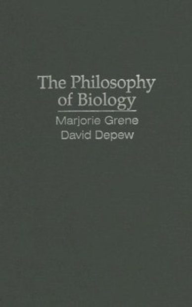 The Philosophy of Biology