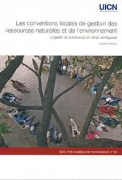 Les Conventions Locales de Gestion des Ressources Naturelles et de l'Environnement