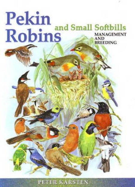 Pekin Robins and Small Softbills