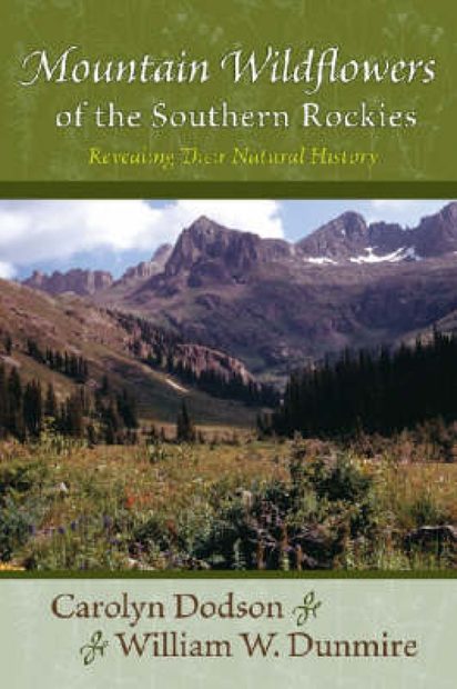 Mountain Wildflowers of the Southern Rockies