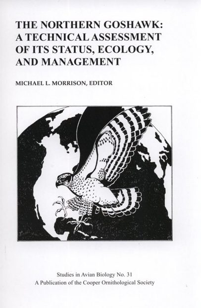 The Northern Goshawk A Technical Assessment of its Status, Ecology, and Management