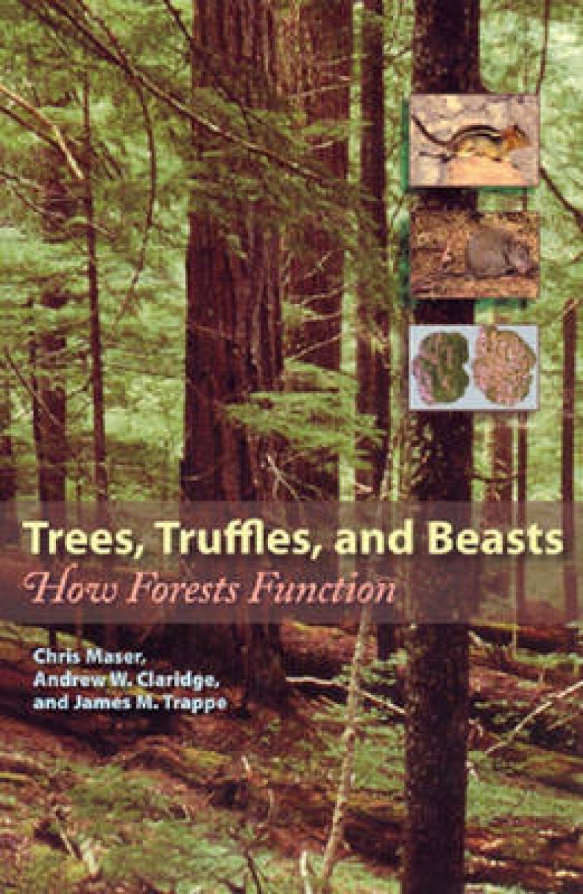 Trees, Truffles, and Beasts: How Forests Function | NHBS Academic ...