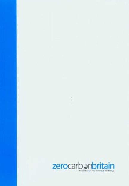 Zerocarbonbritain: An Alternative Energy Strategy