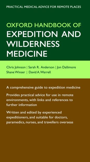 Oxford Handbook of Expedition and Wilderness Medicine