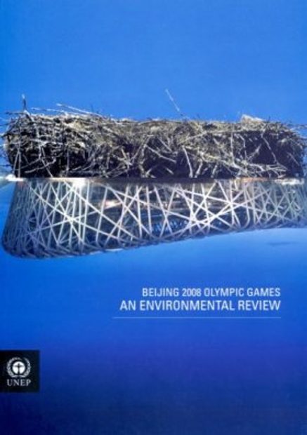 Beijing 2008 Olympic Games: An Environmental Review