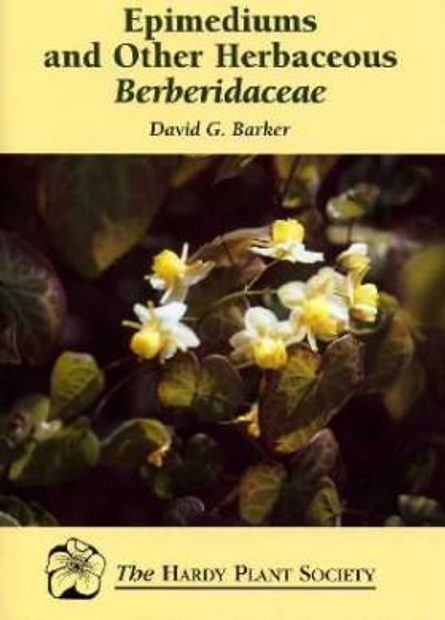 Epimediums and Other Herbaceous Berberidaceae